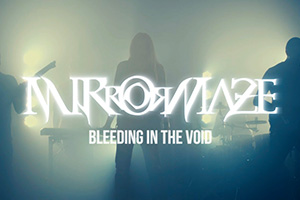 mirrormaze bleeding in the void new video out now